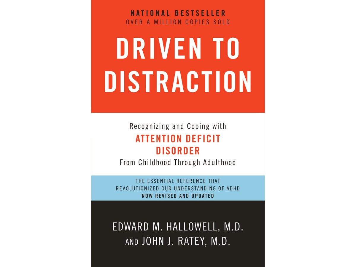 Driven to Distraction (Revised)