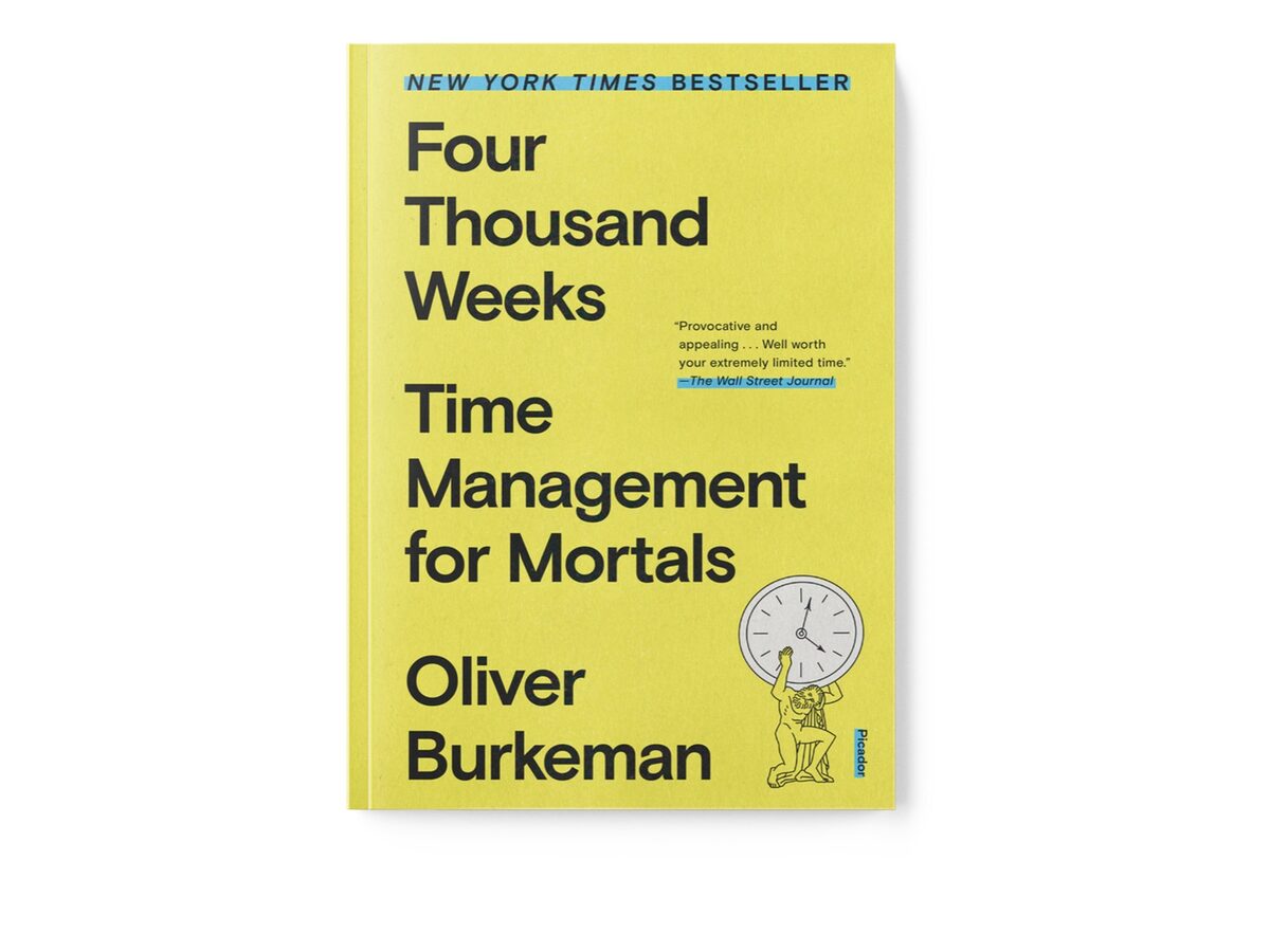 Four Thousand Weeks